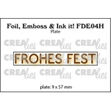 Crealies Foil Emboss & Ink It! Plate German No. 4H Frohes Fest (FDE04H)