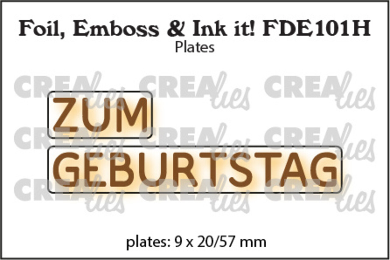 Crealies Foil Emboss & Ink It! Plate German No. 101H Zum Geburtstag (FDE101H)