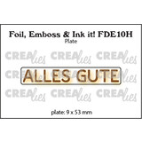 Crealies Foil Emboss & Ink It! Plate German No. 10H Alles Gute (FDE10H)