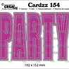 Crealies Cardzz Dies No. 154 Party (Cardsize) (CLCZ154)
