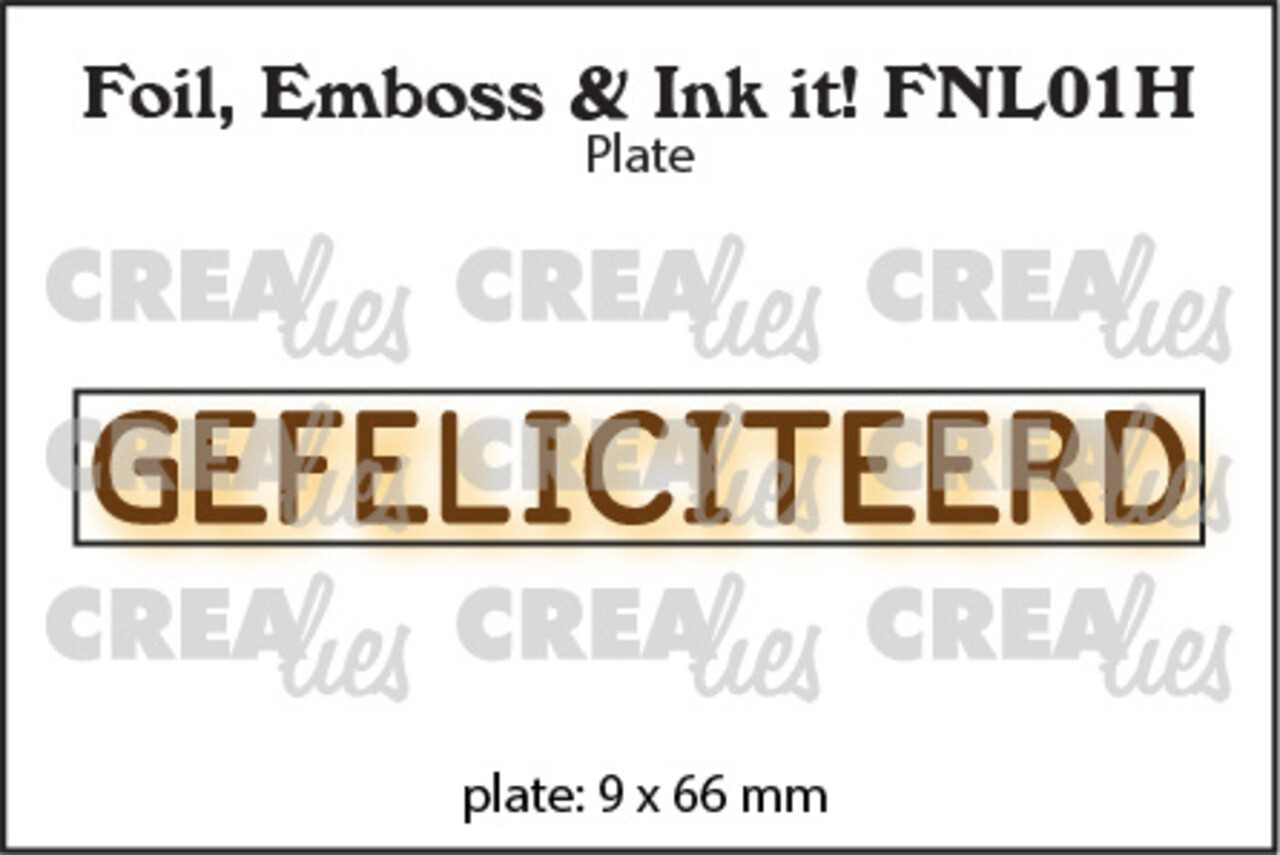 Crealies Foil Emboss & Ink It! Plate Dutch No. 1H Gefeliciteerd (FNL01H) Crealies Foil Emboss & Ink It! Plate Dutch No. 1H Gefeliciteerd (FNL01H)