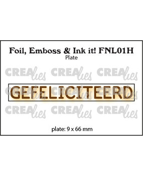 Crealies Foil Emboss & Ink It! Plate Dutch No. 1H Gefeliciteerd (FNL01H)