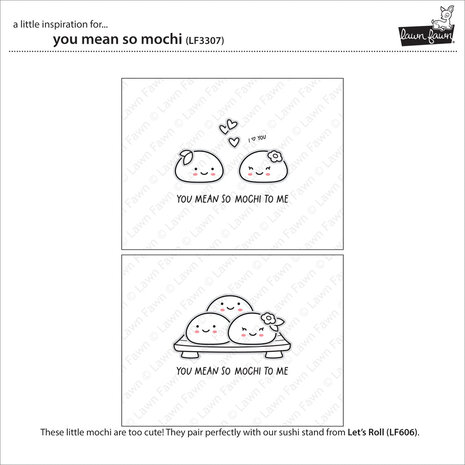 Lawn Fawn You Mean So Mochi Clear Stamps (LF3307) (DISCONTINUED)