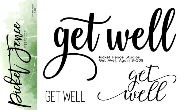 Picket Fence Studios Get Well, Again 3x4 Inch Clear Stamps (S-209) (OUTLET)