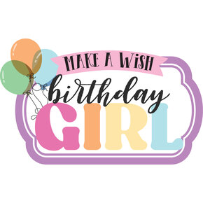 Make A Wish Birthday Girl