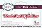 Sue Wilson Craft Die Mini Shadowed Sentiments Thanks For All You Do (CEDSS043) (OUTLET)