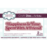 Creative Expressions Sue Wilson Mini Shadowed Sentiments Happiness Is Time Spent With A Friend (CEDSS045) (OUTLET)