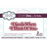 Creative Expressions Sue Wilson Craft Die Mini Shadowed Sentiments I Smile When I Think Of You (CEDSS042) (OUTLET)