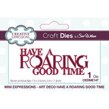 Creative Expressions Sue Wilson Craft Die Mini Expressions Art Deco Have A Roaring Good Time (CEDME147) (OUTLET)