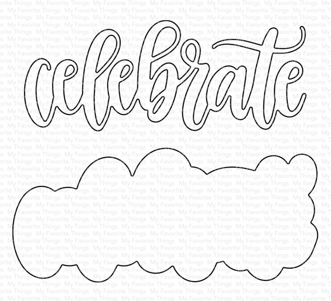 My Favorite Things Celebrate Die-namics (MFT-2777) (OUTLET)