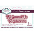 Sue Wilson Craft Die Mini Shadowed Sentiments All Geared Up To Celebrate (CEDSS048) (OUTLET) Sue Wilson Craft Die Mini Shadowed Sentiments All Geared Up To Celebrate (CEDSS048) (OUTLET)