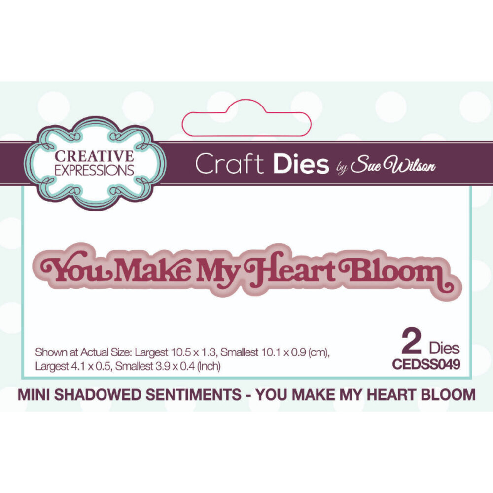 Creative Expressions Sue Wilson Craft Die Mini Shadowed Sentiments You Make My Heart Bloom (CEDSS049) (OUTLET)