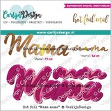 CarlijnDesign Hot Foil Mama mama (CDHF-0054) (OUTLET)