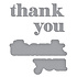Thank You Etched Dies (S1-155) Thank You Etched Dies (S1-155)