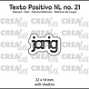 Crealies Texto Positivo Stansen Dutch Jarig (POSNL21)