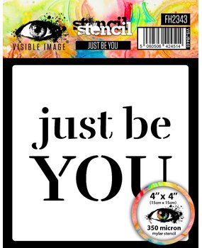 Visible Image Just Be You 4x4 Inch Stencil (VIS-JB4-03)