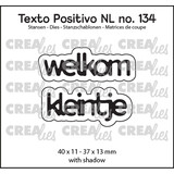 Crealies Texto Positivo Stansen Welkom Kleintje (POSNL134)