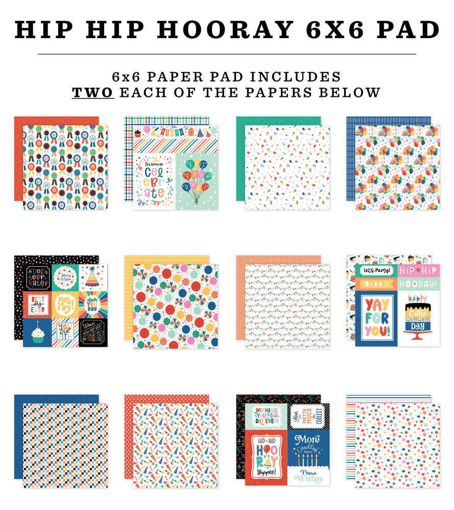 Echo Park Hip Hip Hooray 6x6 Inch Paper Pad (HHH409023)