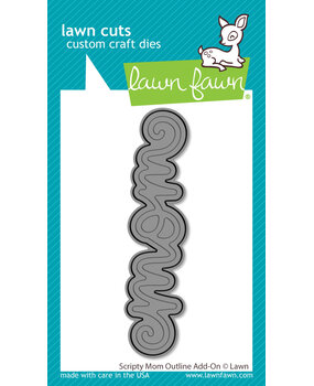 Lawn Fawn Scripty Mom Outline Add-On Lawn Cuts Custom Craft Dies (LF3691)