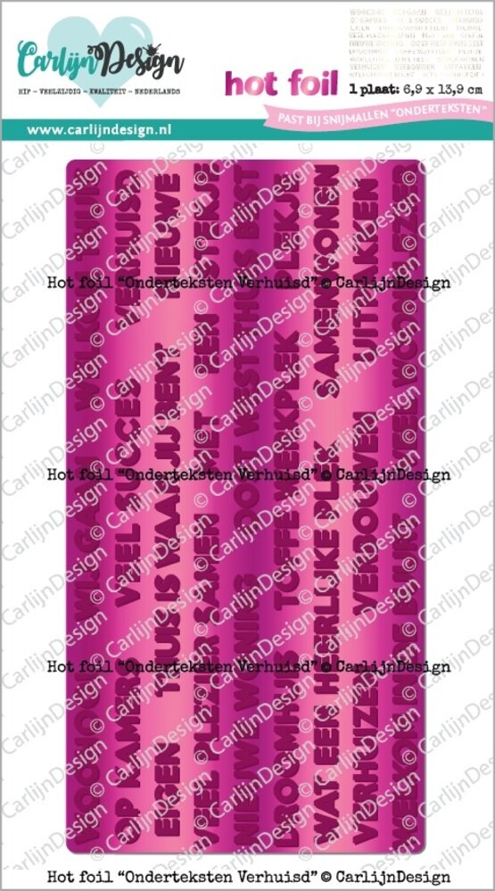CarlijnDesign Hot Foil Onderteksten Verhuisd (CDHF-0075)