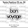 Crealies Texto Positivo Dies French Bon Voyage (POSFR112)