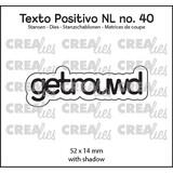 Crealies Texto Positivo Stansen Dutch Getrouwd (POSNL40)