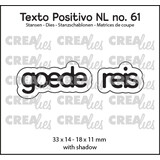 Crealies Texto Positivo Dies Dutch Goede Reis (POSNL61)