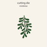 Crafter's Companion Christmas Embellishment Small Dies Mistletoe (CC-MD-XEM-MIST) Crafter's Companion Christmas Embellishment Small Dies Mistletoe (CC-MD-XEM-MIST)