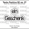 Crealies Texto Positivo Stansen German Ein Geschenk (POSDE27)