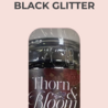 Crafter's Companion Thorn & Bloom Black Glitter (SS-TB-GLIT) Crafter's Companion Thorn & Bloom Black Glitter (SS-TB-GLIT)