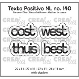Crealies Texto Positivo Stansen Dutch Oost West Thuis Best (POSNL140)