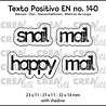 Crealies Texto Positivo Dies English Snail Mail / Happy Mail (POSEN140)
