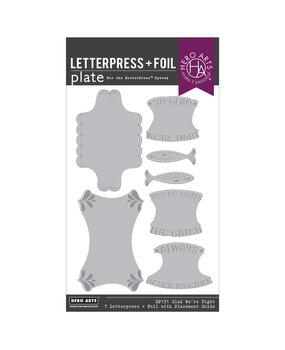 Hero Arts Packed With Love Letterpress + Foil Registration Set Glad We're Tight (HP131)