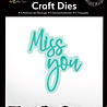 Arden Creative Studio Sentiment Cloud Series Craft Set Die Miss You (ACSCD0029) Arden Creative Studio Sentiment Cloud Series Craft Set Die Miss You (ACSCD0029)