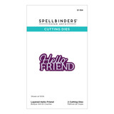 Spellbinders Essentially Yours Sentiments Etched Dies Layered Hello Friend (S1-184)