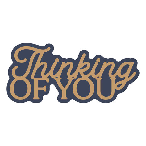 Spellbinders Essentially Yours Sentiments Etched Dies Layered Thinking of You (S1-186)