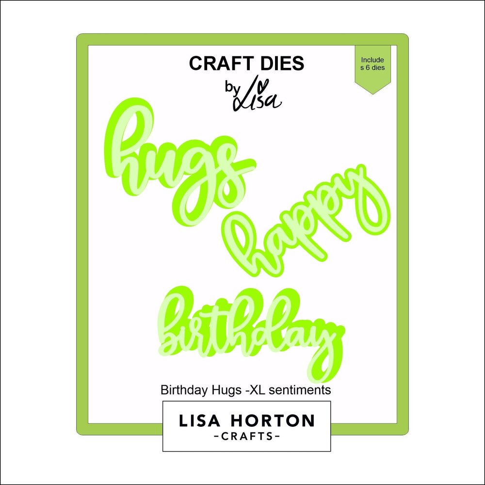 Lisa Horton Crafts XL Sentiments Dies Birthday Hugs (LHCCD279)