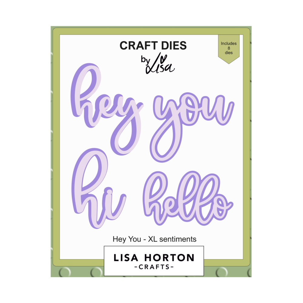Lisa Horton Crafts XL Sentiments Dies Hey You (LHCCD277)