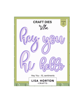 Lisa Horton Crafts XL Sentiments Dies Hey You (LHCCD277)