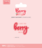 Berry Bliss Stamp & Die Berry Sentiment by Nature's Garden (NG-BB-STD-BESE) Berry Bliss Stamp & Die Berry Sentiment by Nature's Garden (NG-BB-STD-BESE)