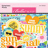 Bella BLVD Walking on Sunshine Ephemera Words (BB3261)
