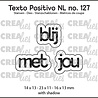 Crealies Texto Positivo Dies Dutch Blij Met Jou (POSNL127)