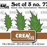 Crealies Set of 3 Stansen No. 77A Bladeren 22 Dicht Hulstblad met Stiklijn (Spiegelbeeld) (CLSet77A) Crealies Set of 3 Stansen No. 77A Bladeren 22 Dicht Hulstblad met Stiklijn (Spiegelbeeld) (CLSet77A)