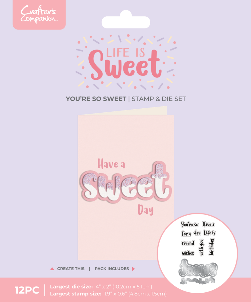 Crafter's Companion Life is Sweet Stamp & Die Set You're So Sweet (CC-LS-STD-YSSW)