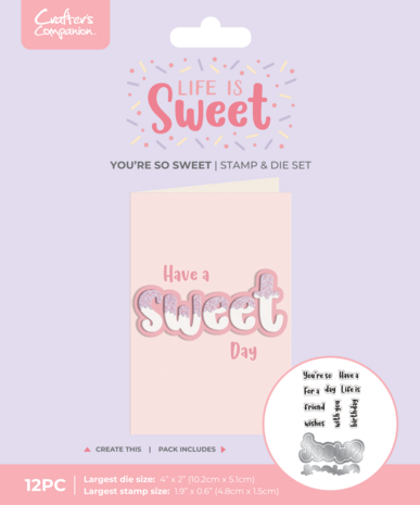 Crafter's Companion Life is Sweet Stamp & Die Set You're So Sweet (CC-LS-STD-YSSW)