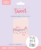 Life is Sweet Stamp & Die Set You're So Sweet (CC-LS-STD-YSSW)