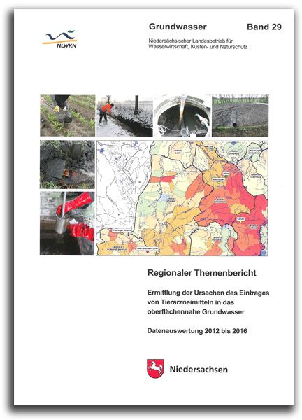 Regionaler Themenbericht - Ermittlung der Ursachen des Eintrages von Tierarzneimitteln in das oberflächennahe Grundwasser (GW29)