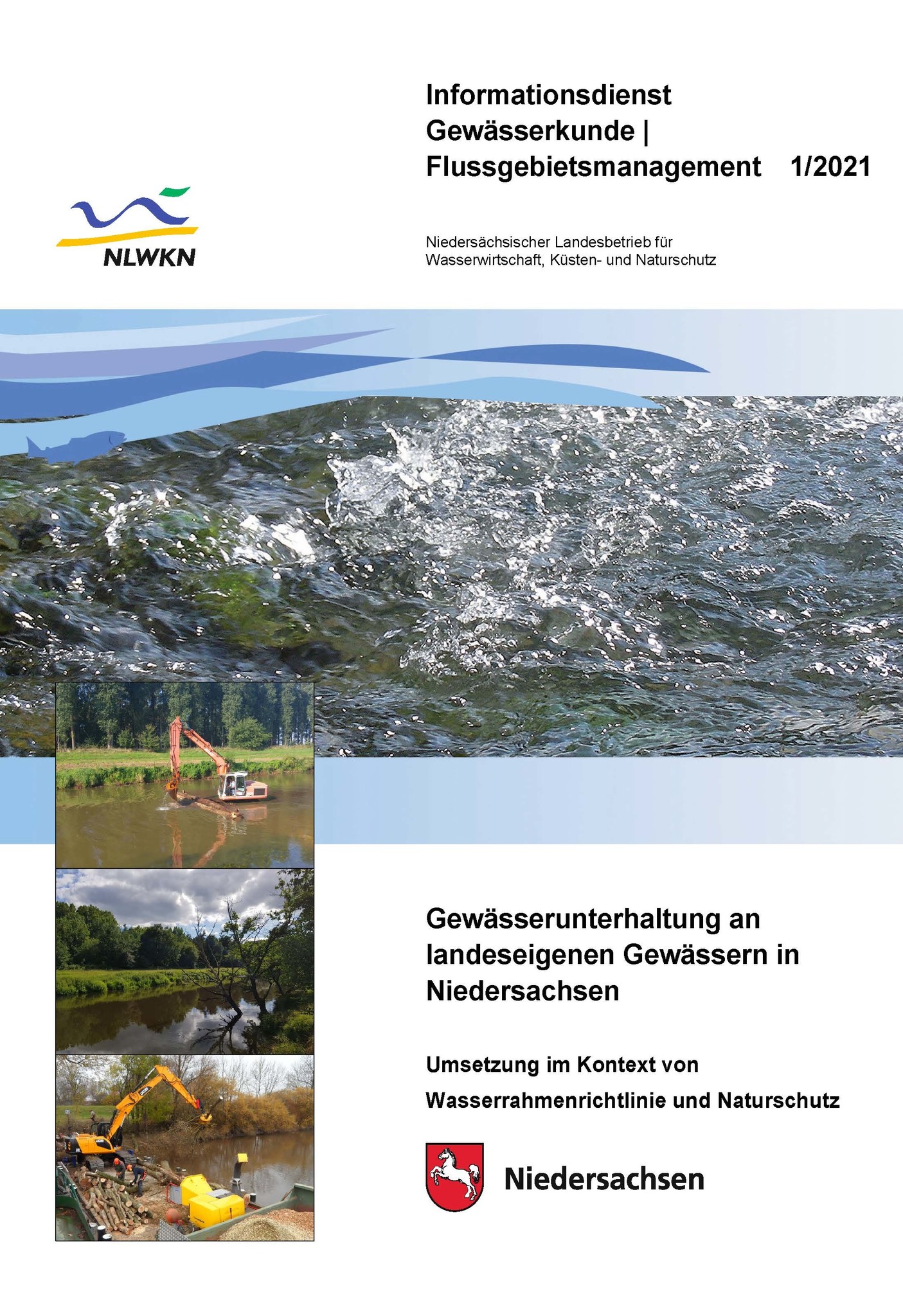 Gewässerunterhaltung an landeseigenen Gewässern in Niedersachsen  - Umsetzung im Kontext von WRRL und Naturschutz (IGF 1/21)