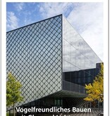 Vogelfreundliches Bauen mit Glas und Licht