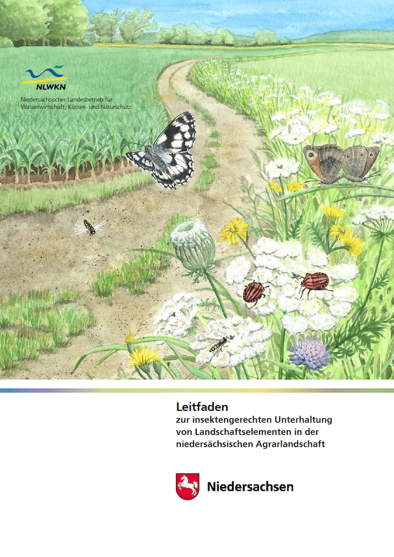 Leitfaden zur insektengerechten Unterhaltung von Landschaftselementen in der Agrarlandschaft